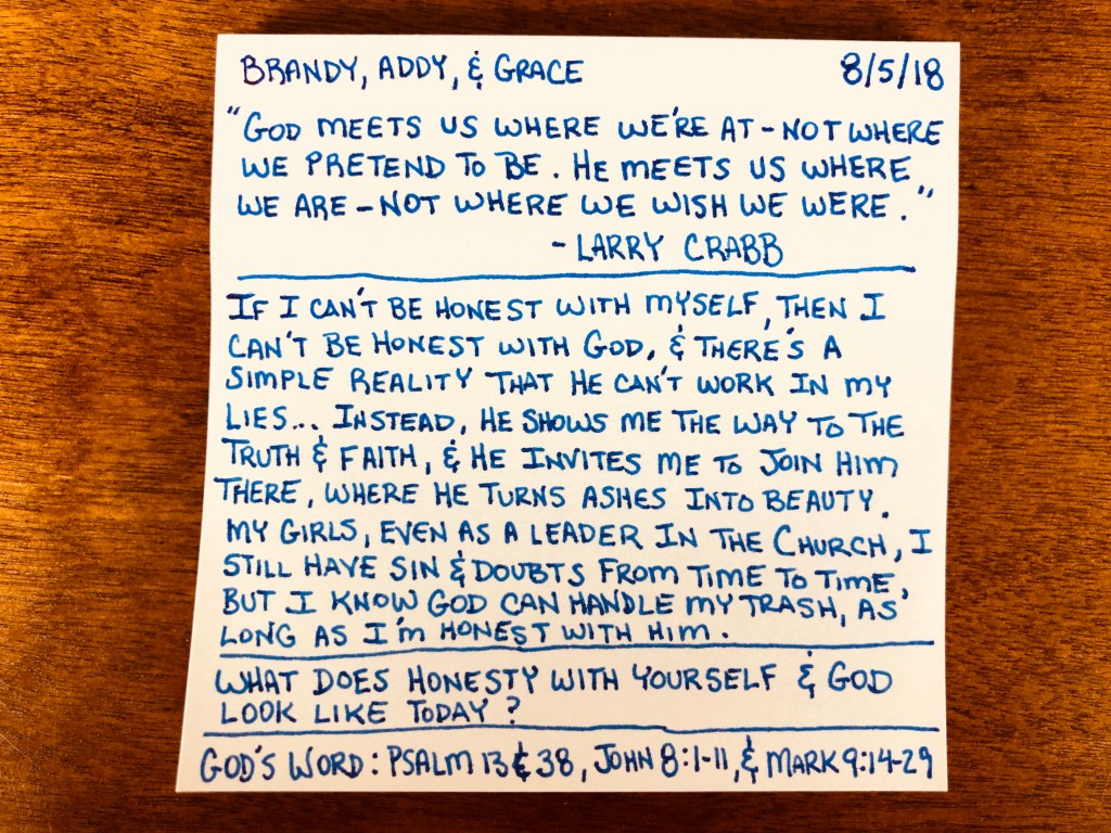 God Meets You Where Were At - Not Where We Pretend To Be