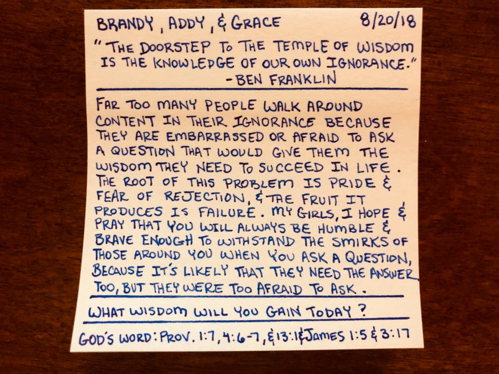 The Doorstep the Temple of Wisdom is the Knowledge of Our Own Ignorance - Ben Franklin