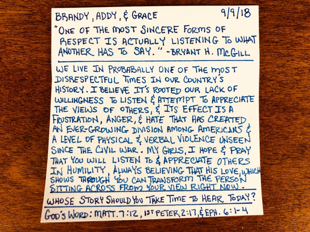 One of the Most Sincere Forms of Respect is Actually Listening to What Another Has To Say